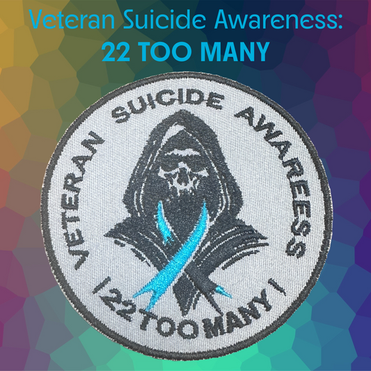 Patch with 'Veteran Suicide Awareness: 22 Too Many' design on a colorful geometric background