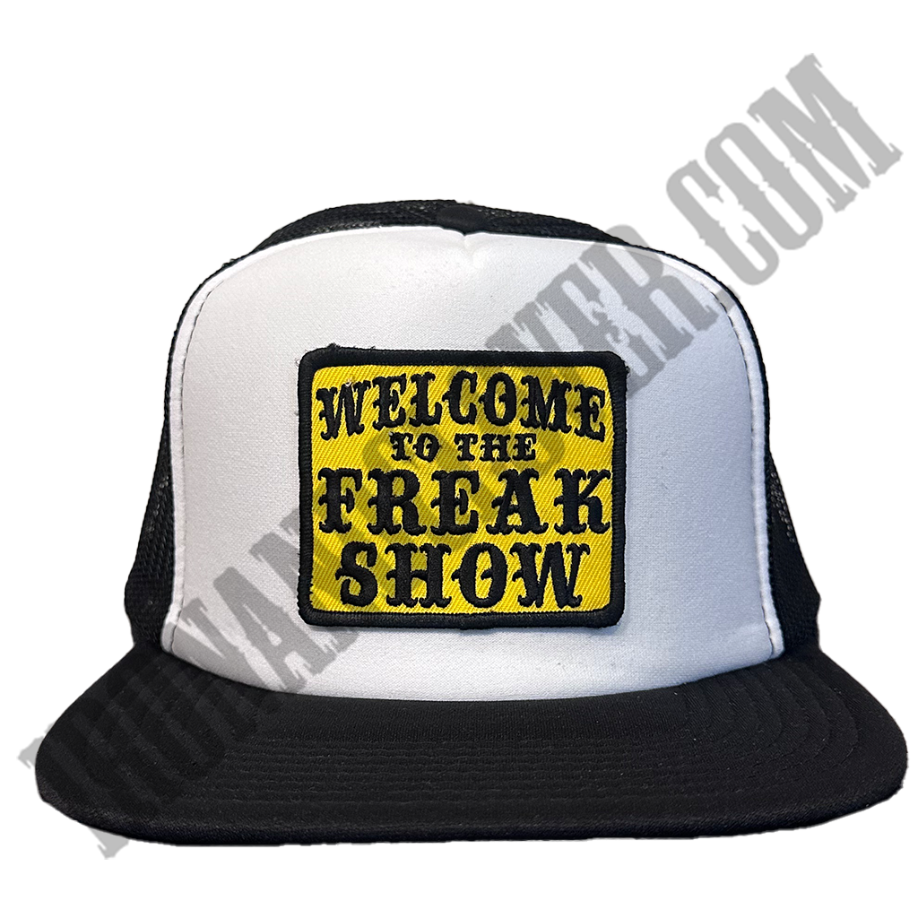 Welcome To The Freak Show Snapback Hat