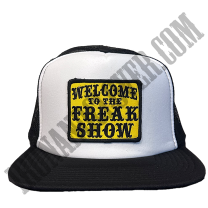 Welcome To The Freak Show Snapback Hat