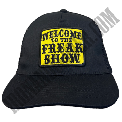 Welcome To The Freak Show Snapback Hat