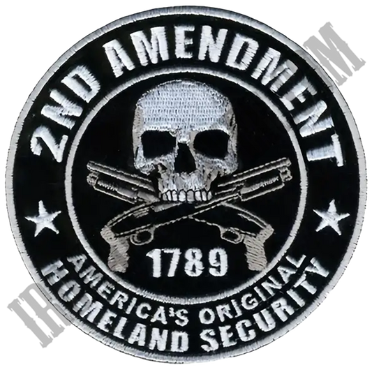 A black embroidered patch featuring the text '2nd Amendment America's Original Homeland Security' with a skull and crossed guns design, and the date '1798'.
