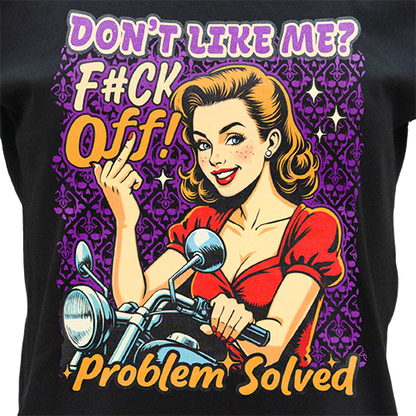 Women’s graphic V-neck tee with Don’t Like Me Problem Solved motorcycle artwork