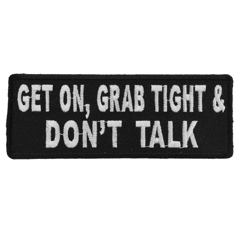 Get On Grab Tight and Don't Talk Patch